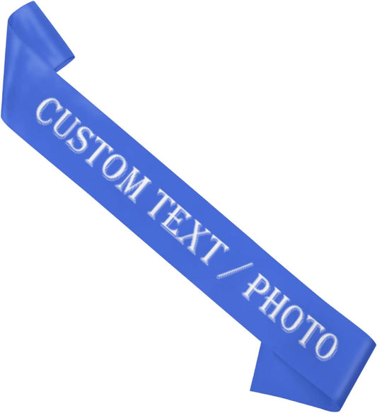 Custom Sash,Personalized Birthday Sash with Text Photo,Customized Bachelorette Sash Quote Sash Bride to Be Sash Color Optional (No decorative edge, Blue)