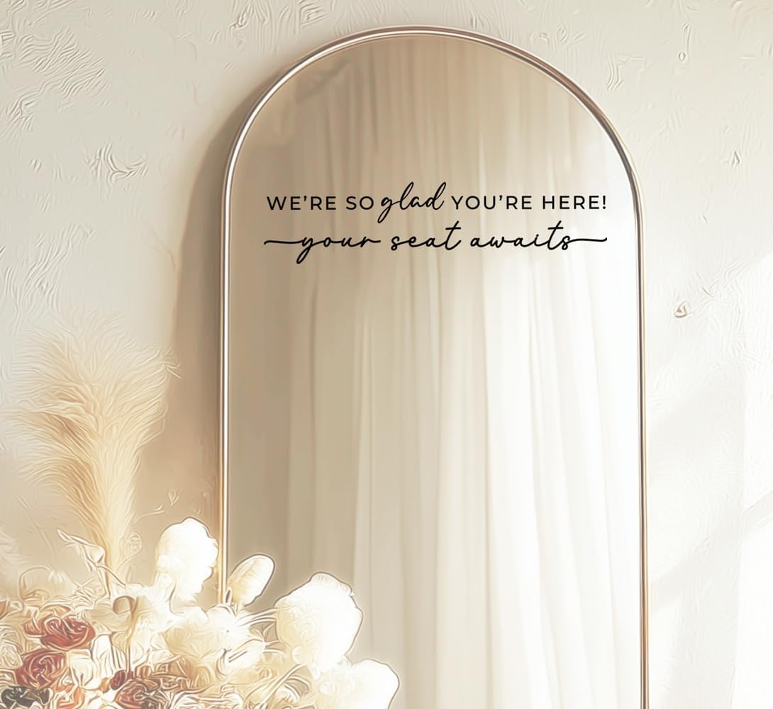 Wedding Sign Decal, Seating Chart, Welcome Vinyl Wedding Mirror Decal, We're So Glad You're Here Seating Chart, Your Seat Awaits (Black, Width 17 inch)