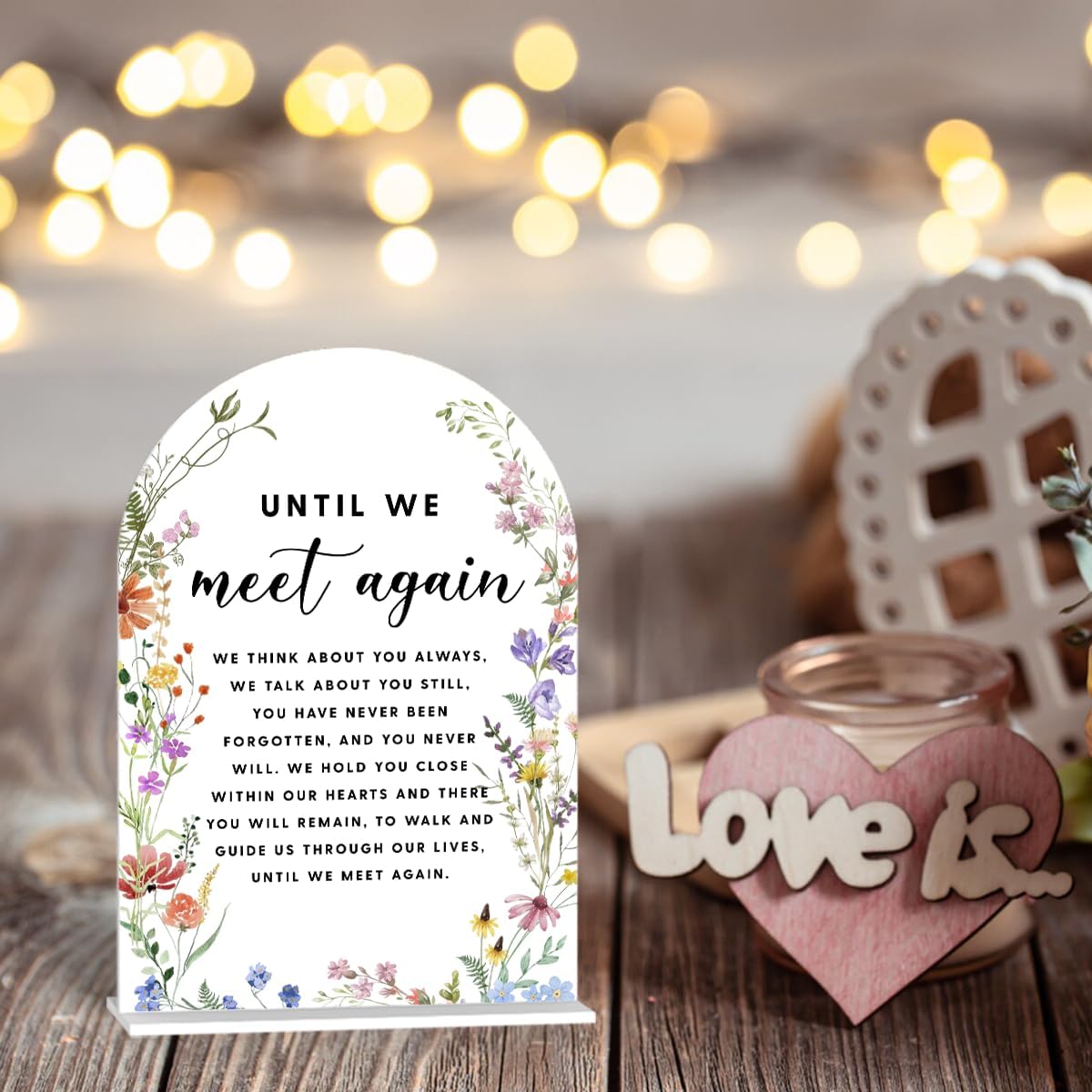 Acrylic Wedding Signs, Until We Meet Again Signs for Marriage Reception, Bridal Shower Decorations, Modern Arched Round Top Acrylic Table Top Sign with Holder for Wedding Party (White Wildflowers)
